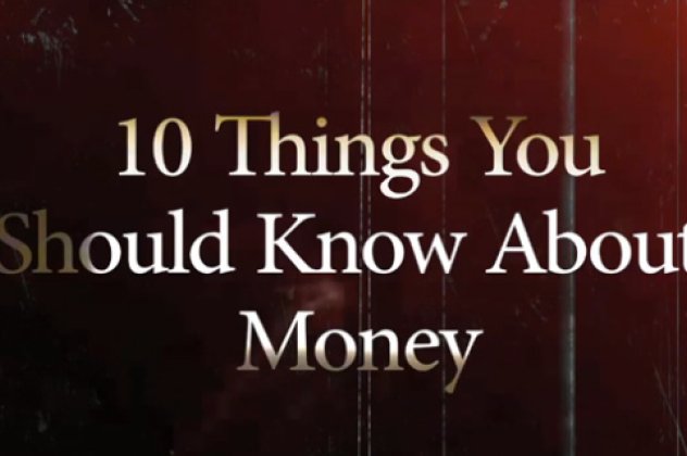 10 πράγματα που θα έπρεπε να γνωρίζεις για το χρήμα - Χρήμα, μαλλί, μπαγιόκο, παράς, όπως και να το πει κανείς, δυστυχώς ή ευτυχώς ο κόσμος γυρνά γύρω από αυτό (βίντεο) - Κυρίως Φωτογραφία - Gallery - Video