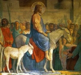 Κυριακή των Βαΐων - Έθιμα & παραδόσεις: O Χριστός μπαίνει στην πόλη χωρίς βασιλική πολυτέλεια, επί πώλου όνου...
