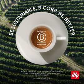 Illycaffè: Αναδείχθηκε και πάλι η κορυφαία εταιρεία καφέ B Corp στην Ιταλία - Ξεπερνά τους 90 βαθμούς, βελτιώνοντας όλες τις επιδόσεις της !